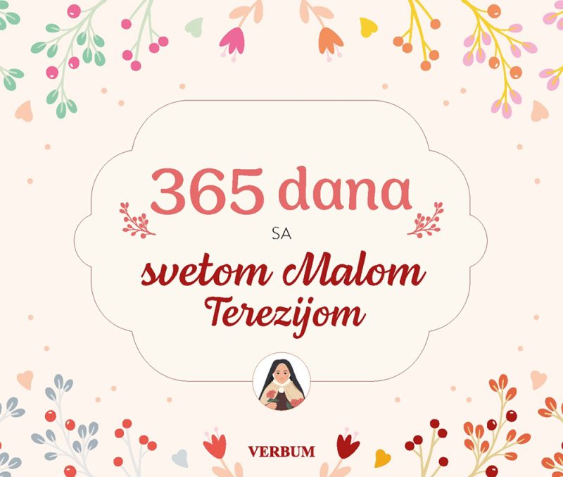 365 dana sa svetom Malom Terezijom
