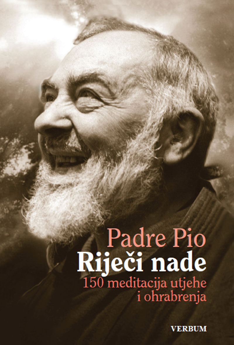 Padre Pio: Riječi nade