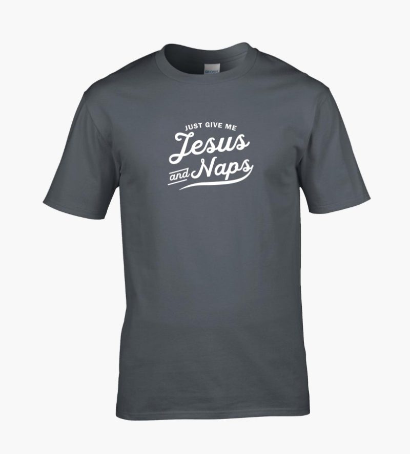 Give me Jesus and Naps